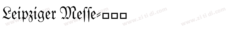 Leipziger Messe字体转换